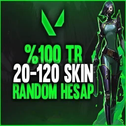 VALORANT %100 TR 20-120 SKİNLİ RANDOM HESAP
