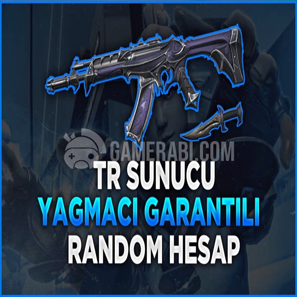 Valorant Yağmacı Garantili Random Hesap